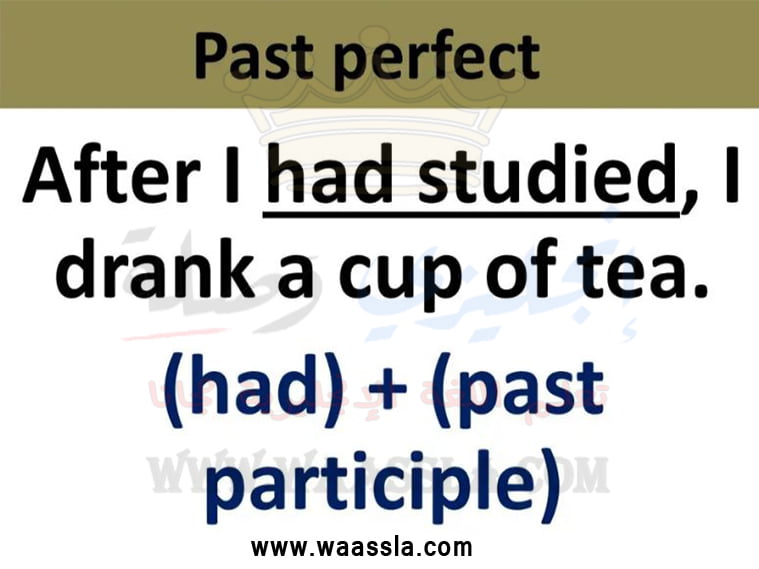 3. زمن الماضي التام البسيط The Past Perfect tense